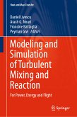 Modeling and Simulation of Turbulent Mixing and Reaction (eBook, PDF)