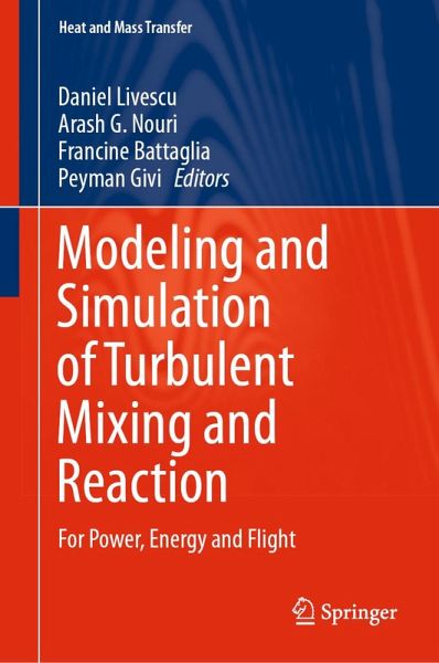 Modeling and Simulation of Turbulent Mixing and Reaction (eBook, PDF) Modeling and Simulation of Turbulent Mixing and Reaction (eBook, PDF)