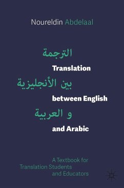 Translation between English and Arabic (eBook, PDF) - Abdelaal, Noureldin