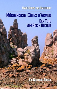 Mörderische Côtes d'Armor (eBook, ePUB) - van Ballegooy, Hans-Georg