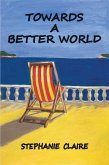 Towards a Better World (eBook, ePUB)
