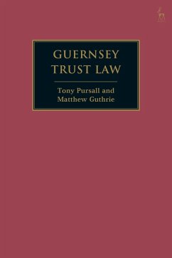 Guernsey Trust Law (eBook, PDF) - Pursall, Tony; Guthrie, Matthew