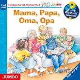 Mama, Papa, Oma, Opa / Wieso? Weshalb? Warum? Junior Bd.39 (MP3-Download)