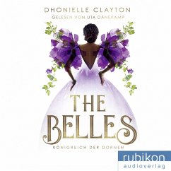 The Belles 2: Königreich der Dornen (MP3-Download) - Clayton, Dhonielle