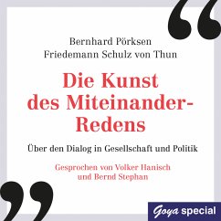 Die Kunst des Miteinander-Redens (MP3-Download) - Pörksen, Bernhard; Schulz von Thun, Friedemann