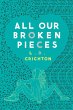 All Our Broken Pieces (eBook, ePUB) - Bild 1