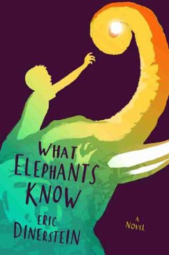 What Elephants Know (eBook, ePUB) - Dinerstein, Eric