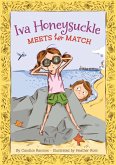Iva Honeysuckle Meets Her Match (eBook, ePUB) Iva Honeysuckle Meets Her Match (eBook, ePUB)