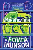 The Mortification of Fovea Munson (eBook, ePUB)