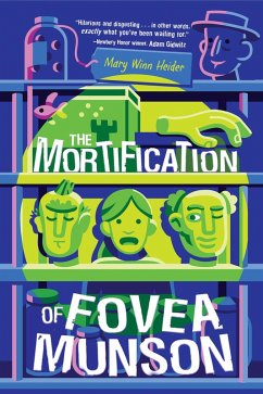 The Mortification of Fovea Munson (eBook, ePUB) - Heider, Mary Winn
