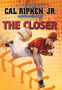 The Closer (eBook, ePUB) - Ripken Jr., Cal