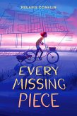 Every Missing Piece (eBook, ePUB)