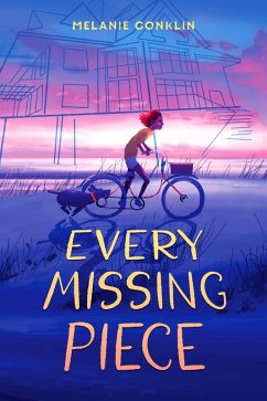 Every Missing Piece (eBook, ePUB) - Conklin, Melanie