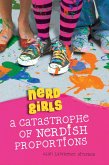 Nerd Girls: A Catastrophe of Nerdish Proportions (eBook, ePUB)