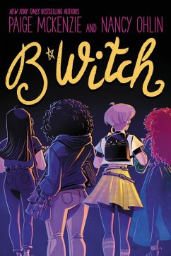 B*WITCH (eBook, ePUB) - Mckenzie, Paige; Ohlin, Nancy