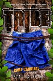 The Tribe: Camp Cannibal (eBook, ePUB)