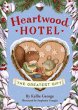 Heartwood Hotel: The Greatest Gift... - Bild 1