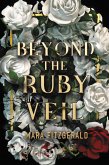 Beyond the Ruby Veil (eBook, ePUB)