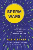 Sperm Wars (eBook, ePUB)