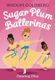 Sugar Plum Ballerinas: Dancing Diva (eBook, ePUB) Sugar Plum Ballerinas: Dancing Diva (eBook, ePUB)