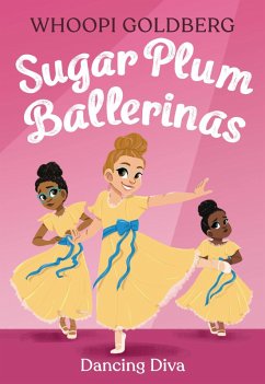 Sugar Plum Ballerinas: Dancing Diva (eBook, ePUB) - Goldberg, Whoopi; Underwood, Deborah