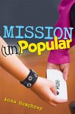 Mission (Un)Popular (eBook, ePUB)