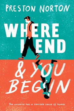 Where I End and You Begin (eBook, ePUB) - Norton, Preston