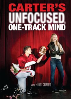 Carter's Unfocused One-Track Mind (eBook, ePUB) - Crawford, Brent