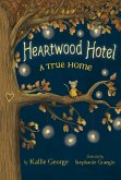Heartwood Hotel: A True Home (eBook, ePUB)