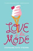 Love à la Mode (eBook, ePUB) Love à la Mode (eBook, ePUB)