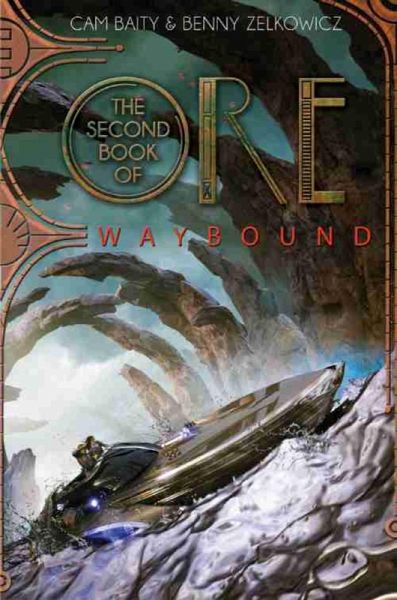 The Second Book of Ore: Waybound (eBook, ePUB) The Second Book of Ore: Waybound (eBook, ePUB)