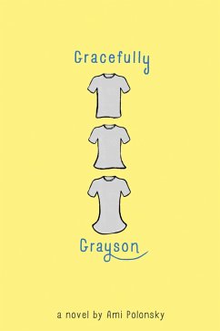 Gracefully Grayson (eBook, ePUB) - Polonsky, Ami