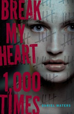 Cover Break My Heart 1,000 Times (eBook, ePUB)
