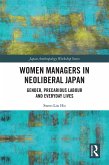 Women Managers in Neoliberal Japan (eBook, ePUB)