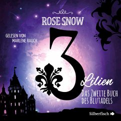 Das zweite Buch des Blutadels / 3 Lilien Bd.2 (MP3-Download) - Snow, Rose