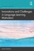 Innovations and Challenges in Language Learning Motivation (eBook, ePUB)