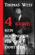 4 Krimis: Ein Routine-Job für den... - Bild 1
