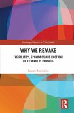 Why We Remake (eBook, ePUB) Why We Remake (eBook, ePUB)
