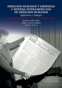 Derechos humanos y empresas y Sistema Interamericano de Derechos Humanos (eBook, ePUB) - Abello-Galvis, Ricardo; Arévalo-Ramírez, Walter