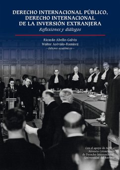 Derecho Internacional Público, Derecho Internacional de la inversión extranjera (eBook, ePUB) - Abello-Galvis, Ricardo