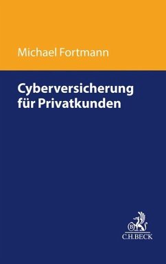 Verbraucher-Cyberversicherung - Fortmann, Michael