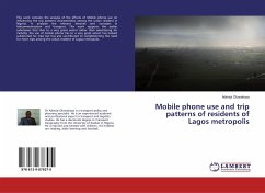 Mobile phone use and trip patterns of residents of Lagos metropolis