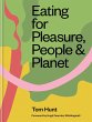 Eating for Pleasure, People & Planet - Bild 1