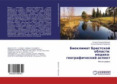 Bioklimat Brestskoj oblasti:mediko-geograficheskij aspekt - Dorozhko, Oxana Olegowna;Grqdunowa, Oxana Iwanowna