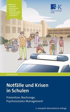 Notfälle und Krisen in Schulen - Karutz, Harald