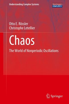 Chaos - Rössler, Otto E.;Letellier, Christophe