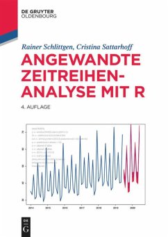 Angewandte Zeitreihenanalyse mit R - Schlittgen, Rainer;Sattarhoff, Cristina