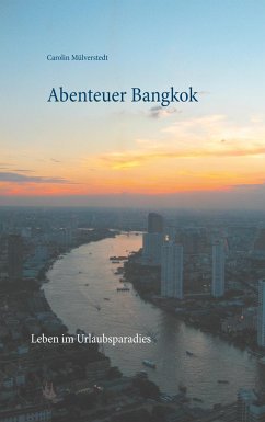 Abenteuer Bangkok - Mülverstedt, Carolin
