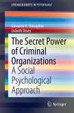 The Secret Power of Criminal Organizations