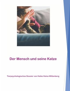 Der Mensch und seine Katze - Heinz-Wittenberg, Heike